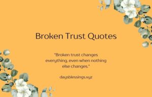 Broken Trust Quotes